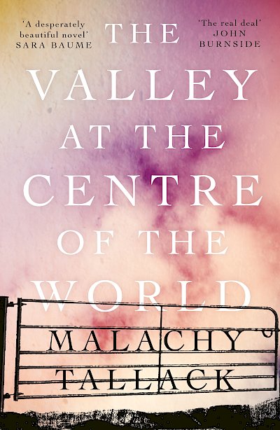 The Valley at the Centre of the World by Malachy Tallack cover