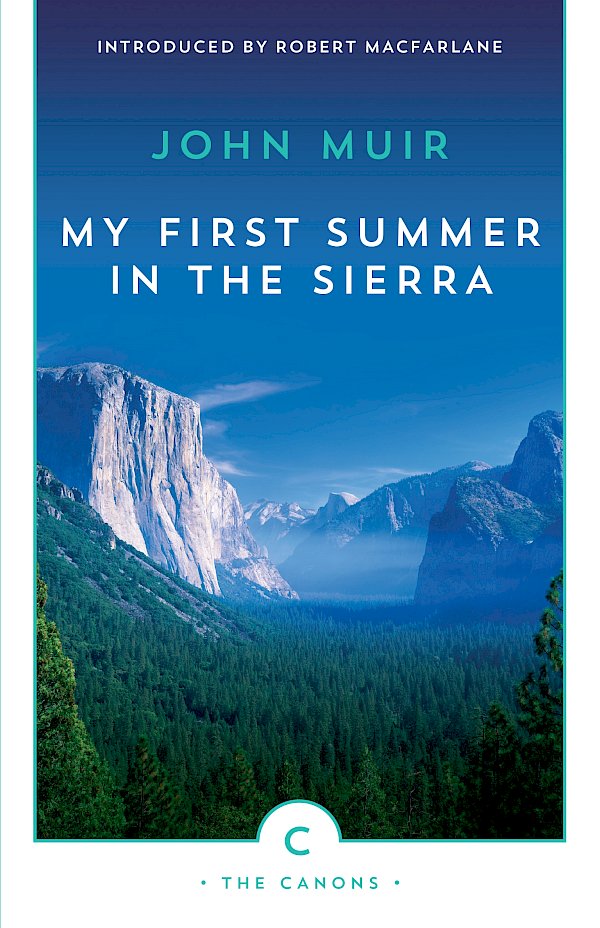 My First Summer In The Sierra by John Muir (Paperback ISBN 9781782114437) book cover