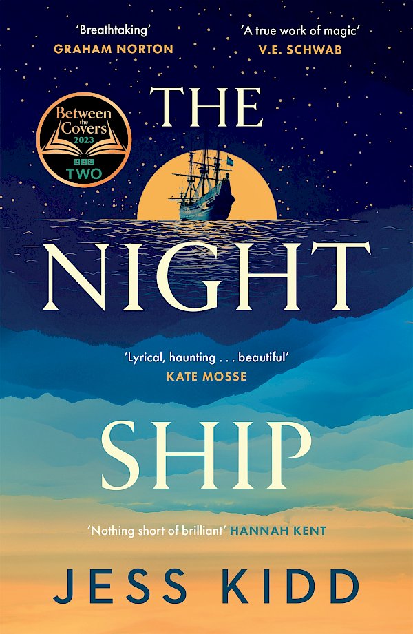 The Night Ship by Jess Kidd (Paperback ISBN 9781838856540) book cover