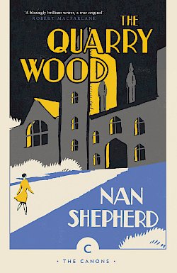 The Quarry Wood by Nan Shepherd cover