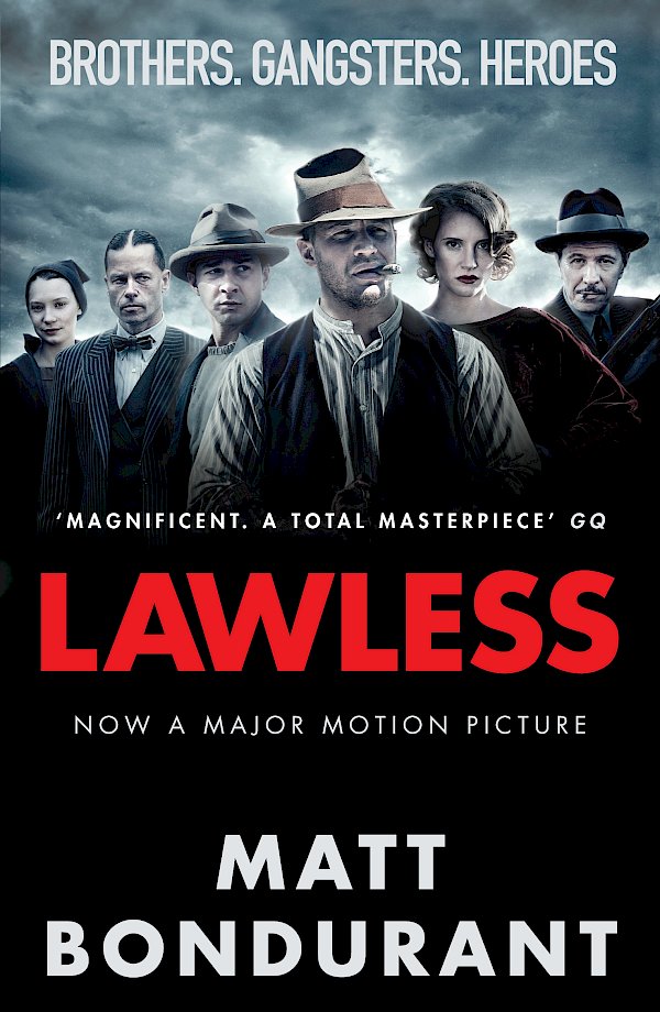 Lawless by Matt Bondurant (Paperback ISBN 9780857867285) book cover