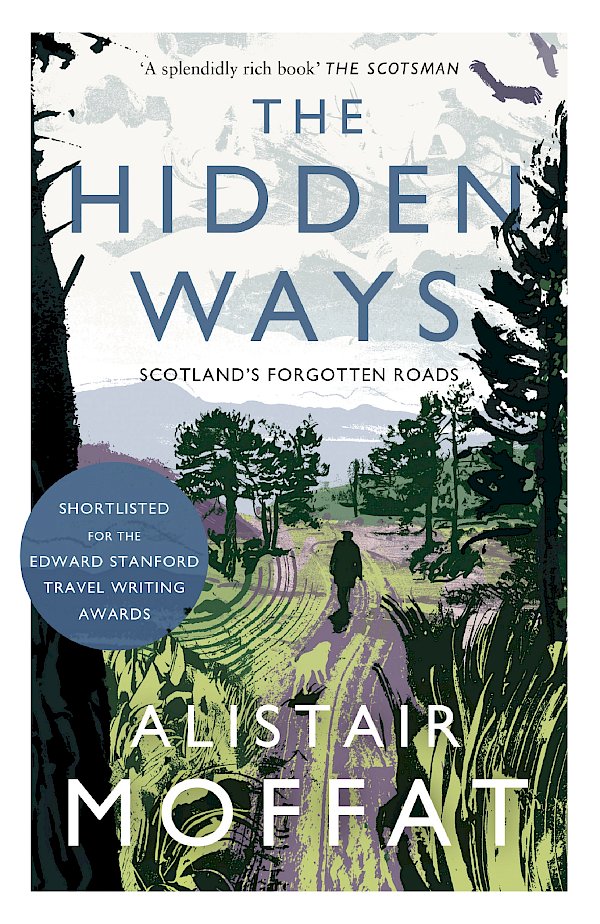 The Hidden Ways by Alistair Moffat (Paperback ISBN 9781786891037) book cover