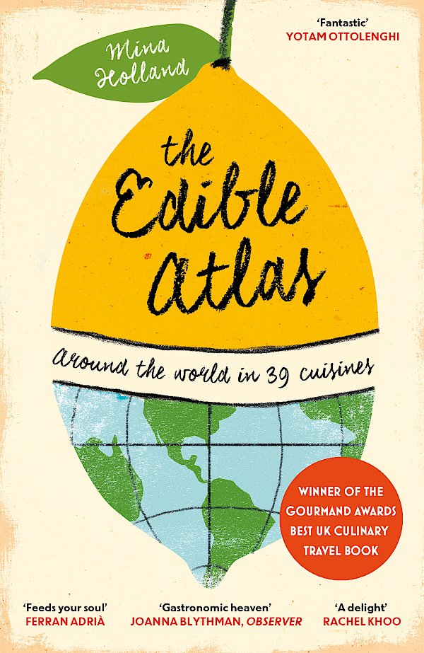 The Edible Atlas by Mina Holland (Paperback ISBN 9780857868572) book cover
