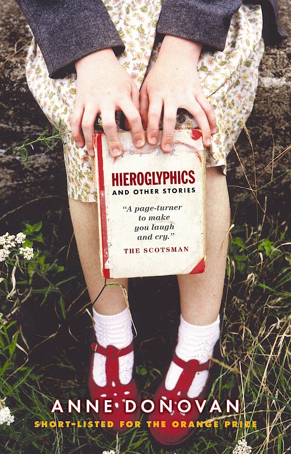 Hieroglyphics And Other Stories by Anne Donovan (Paperback ISBN 9781841955193) book cover