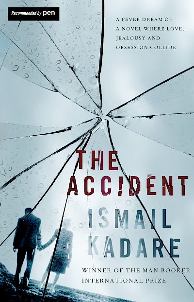 The Accident by Ismail Kadare cover