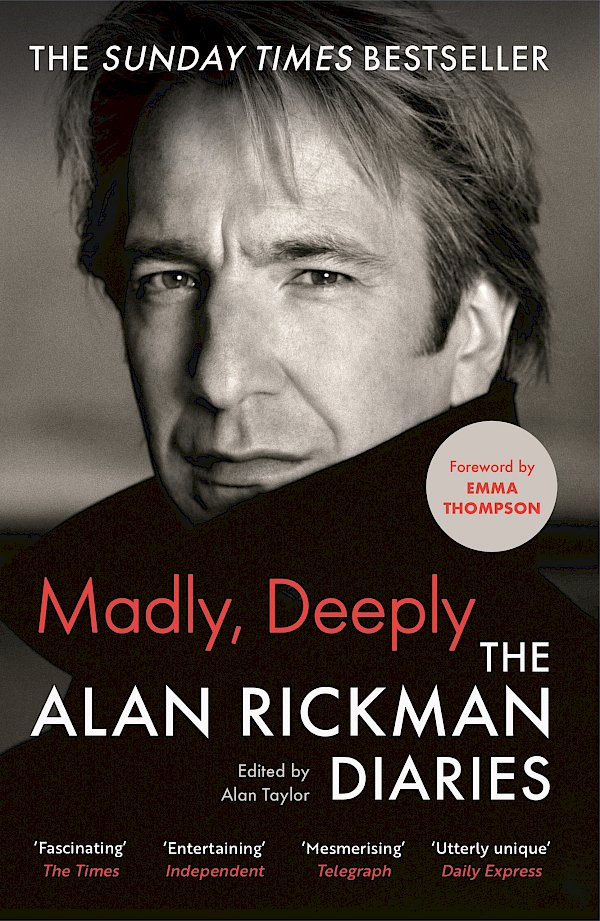 Madly, Deeply by Alan Rickman, Alan  Taylor (Paperback ISBN 9781838854805) book cover
