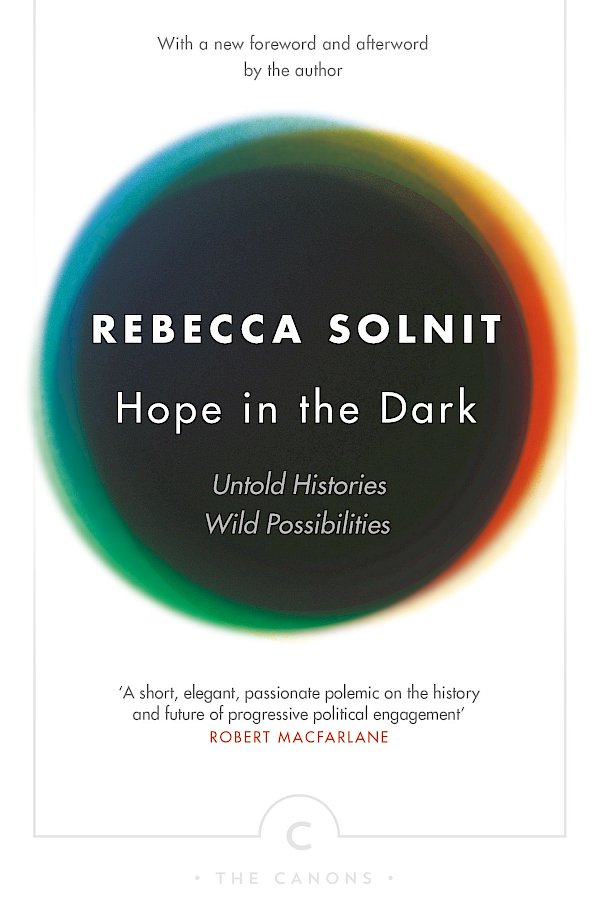 Hope In The Dark by Rebecca Solnit (Paperback ISBN 9781782119074) book cover