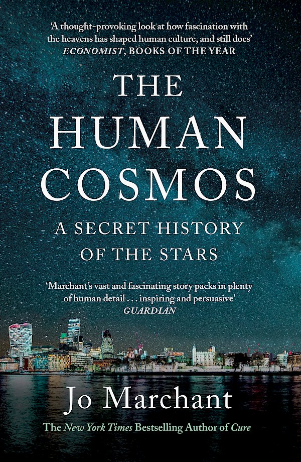 The Human Cosmos by Jo Marchant (Paperback ISBN 9781786894045) book cover
