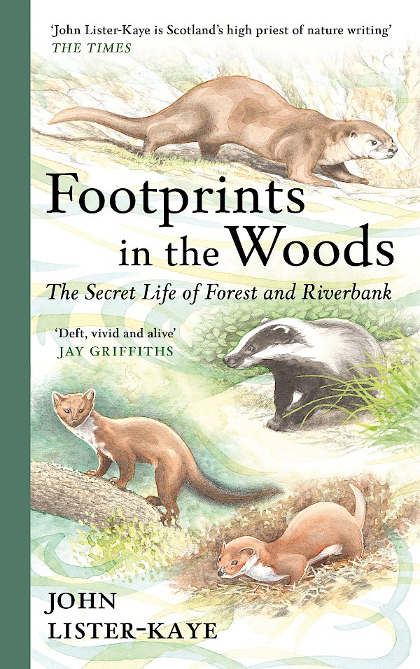 Footprints in the Woods by John Lister-Kaye (Hardback ISBN 9781838858780) book cover
