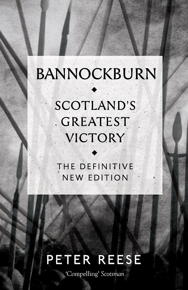 Bannockburn by Peter Reese (Paperback ISBN 9781782111764) book cover