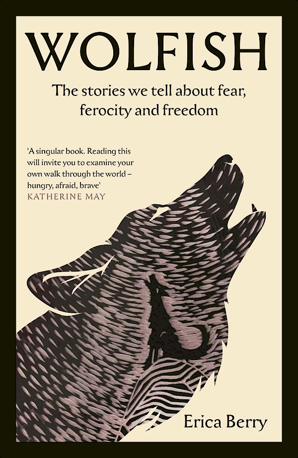 Wolfish by Erica Berry (Paperback ISBN 9781838854638) book cover