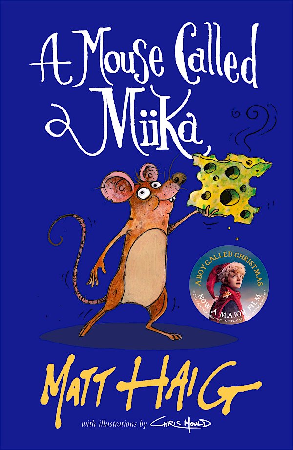 A Mouse Called Miika by Matt Haig (Paperback ISBN 9781838853693) book cover