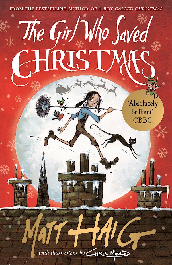 The Girl Who Saved Christmas by Matt Haig (Paperback ISBN 9781782118602) book cover