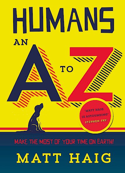 Humans: An A-Z by Matt Haig cover