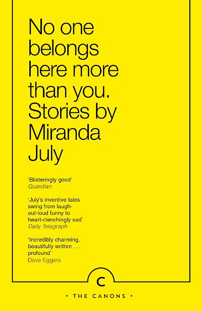 No One Belongs Here More Than You by Miranda July cover