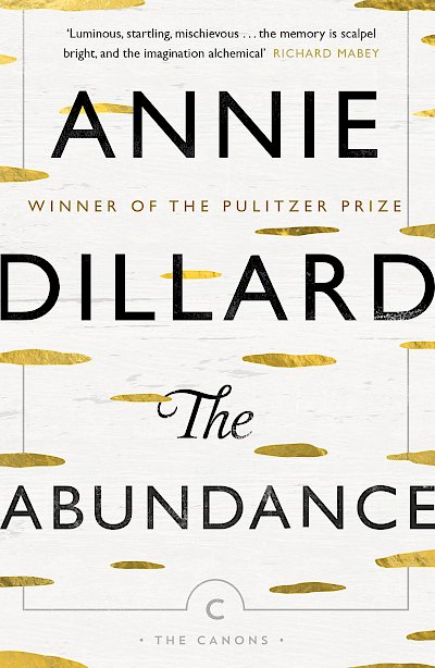 The Abundance by Annie Dillard cover