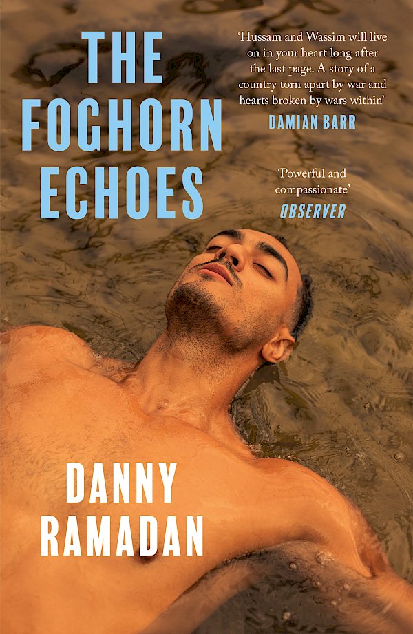 The Foghorn Echoes by Danny Ramadan (Paperback ISBN 9781838854690) book cover