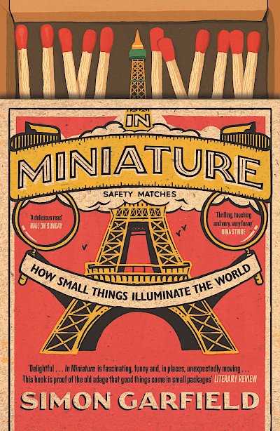 In Miniature by Simon Garfield cover