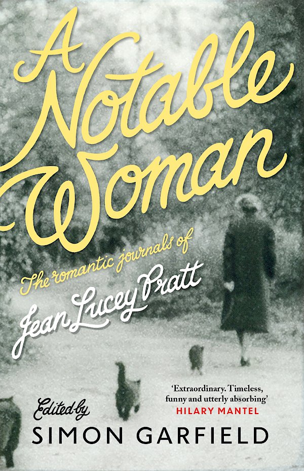A Notable Woman by Jean Lucey Pratt, Simon Garfield (Paperback ISBN 9781782115724) book cover