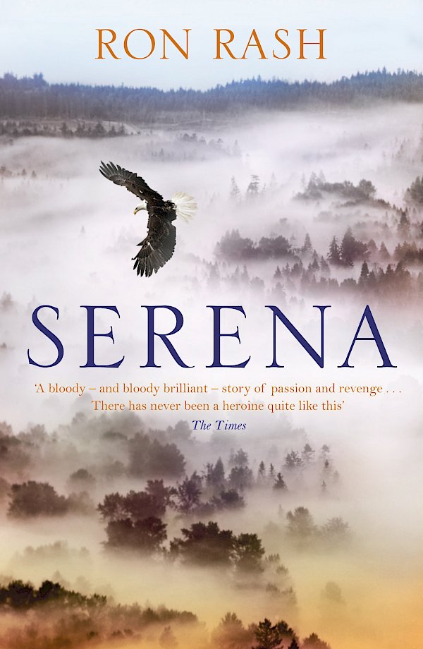 Serena by Ron Rash (Paperback ISBN 9781847674883) book cover