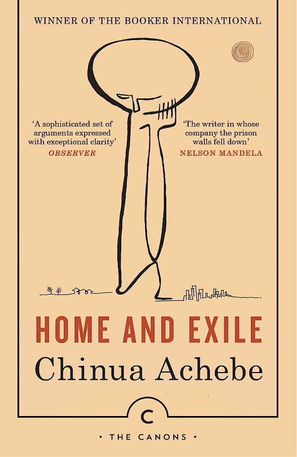 Home And Exile by Chinua Achebe (Paperback ISBN 9781786896131) book cover
