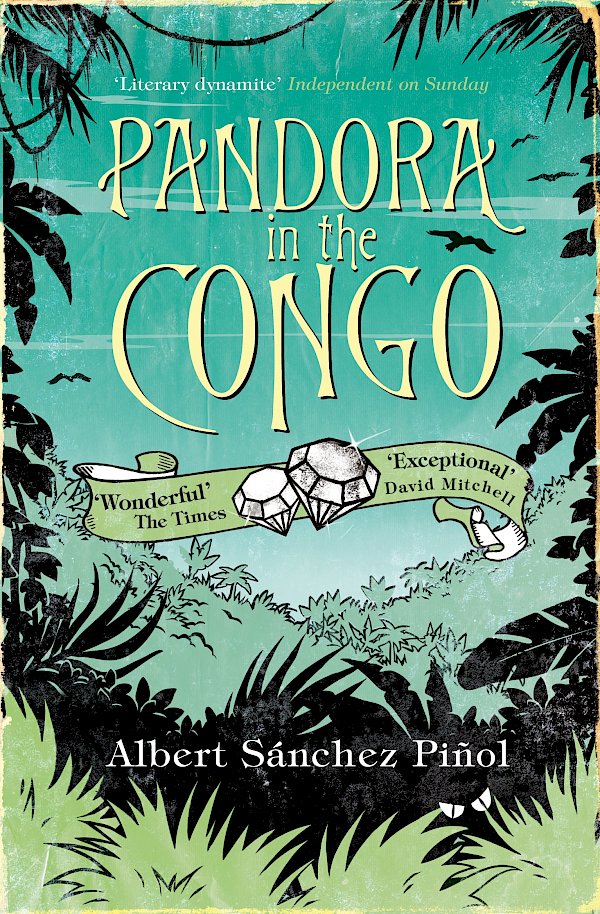 Pandora In The Congo by Albert Sánchez Piñol (Paperback ISBN 9781847671240) book cover