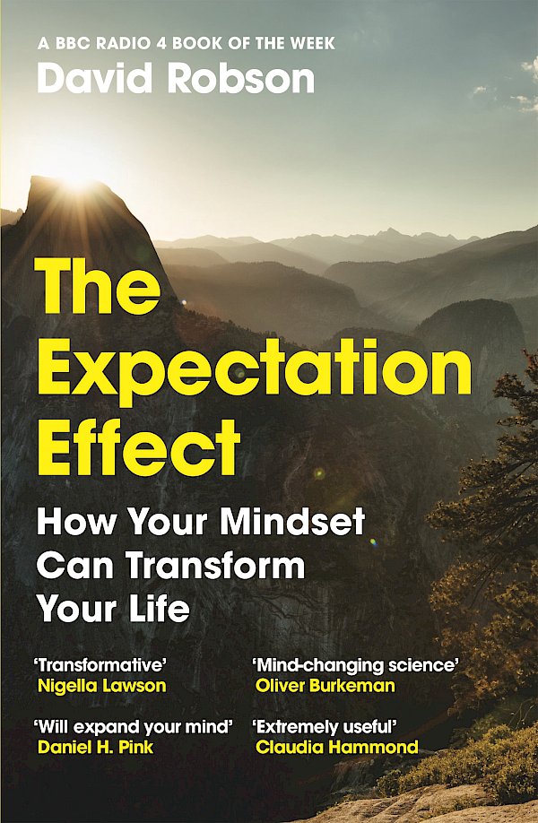 The Expectation Effect by David Robson (Paperback ISBN 9781838853303) book cover