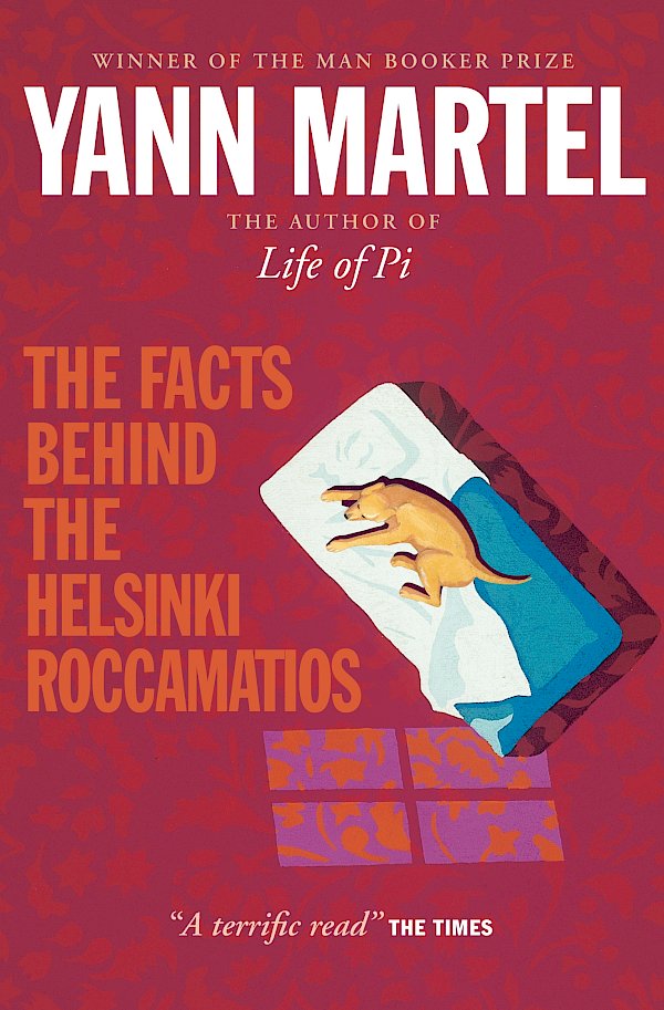 The Facts Behind the Helsinki Roccamatios by Yann Martel (Paperback ISBN 9781841956121) book cover
