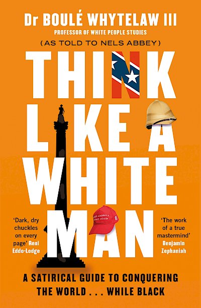 Think Like a White Man by Dr Boulé Whytelaw III, Nels Abbey cover