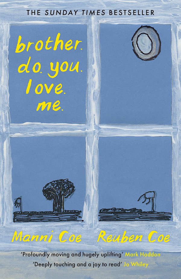 brother. do. you. love. me. by Manni Coe, Reuben Coe (Paperback ISBN 9781805303060) book cover