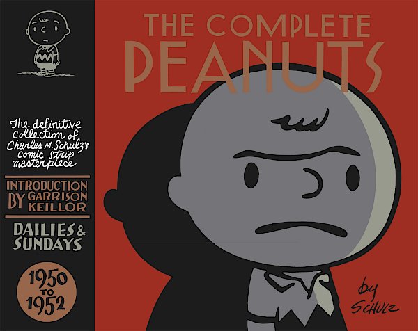 The Complete Peanuts 1950-1952 by Charles M. Schulz (Hardback ISBN 9781847670311) book cover