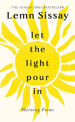 Let the Light Pour In by Lemn Sissay cover