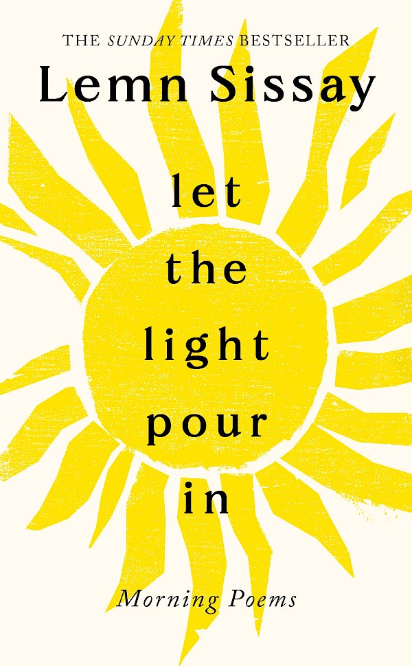 Let the Light Pour In by Lemn Sissay (Hardback ISBN 9781805301134) book cover