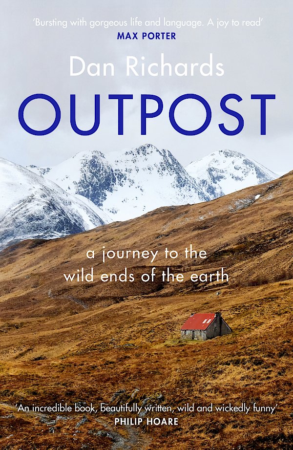 Outpost by Dan Richards (Paperback ISBN 9781786891570) book cover