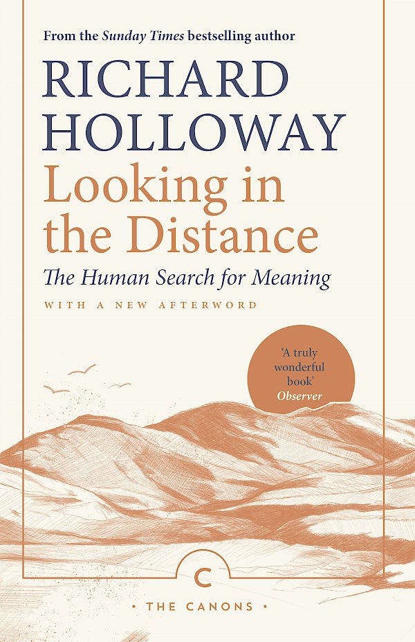Looking In the Distance by Richard Holloway (Paperback ISBN 9781786893932) book cover