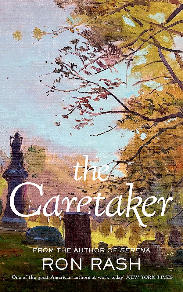 The Caretaker by Ron Rash (Hardback ISBN 9781805301653) book cover