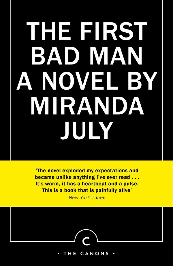 The First Bad Man by Miranda July (eBook ISBN 9781782115052) book cover