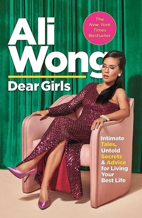 Dear Girls by Ali Wong (Paperback ISBN 9781838850425) book cover