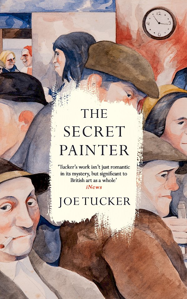 The Secret Painter by Joe Tucker (Hardback ISBN 9781805300663) book cover