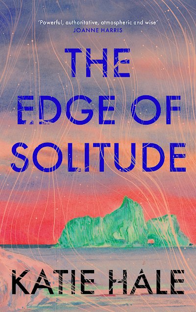 The Edge of Solitude by Katie Hale cover