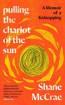 Pulling the Chariot of the Sun by Shane McCrae cover