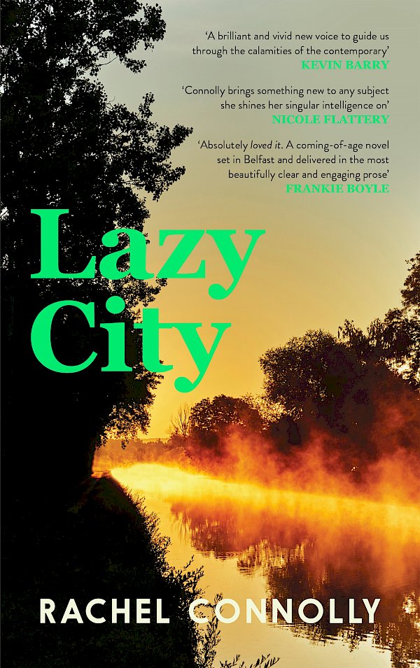 Lazy City by Rachel Connolly (Hardback ISBN 9781838859664) book cover