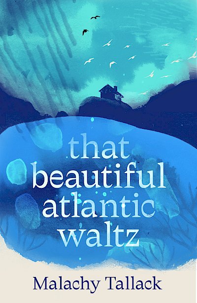 That Beautiful Atlantic Waltz by Malachy Tallack cover