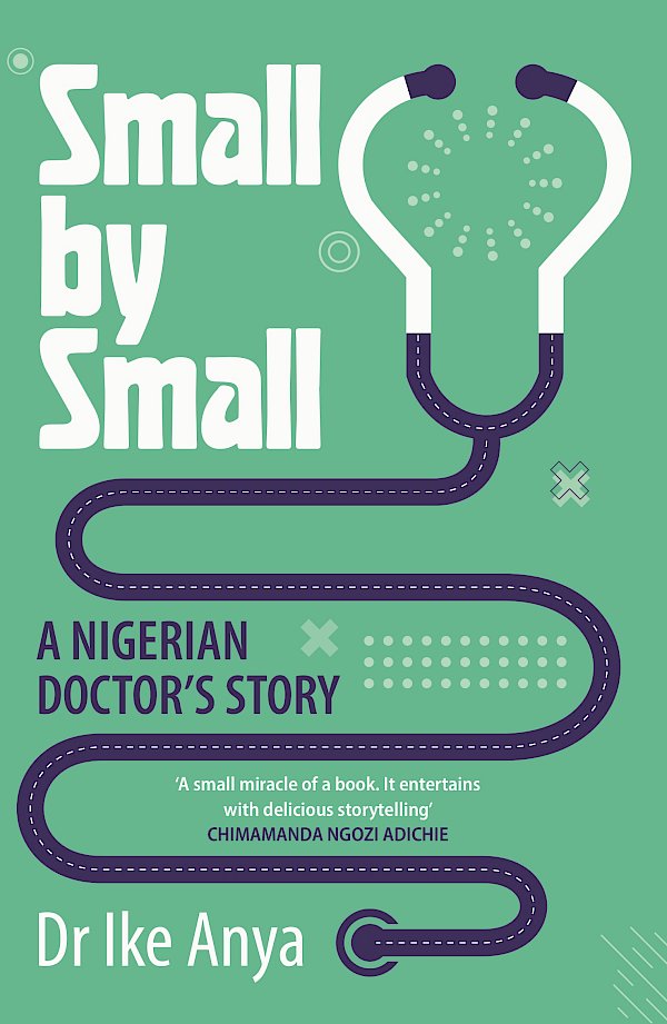 Small by Small by Ike Anya (Paperback ISBN 9781837262397) book cover