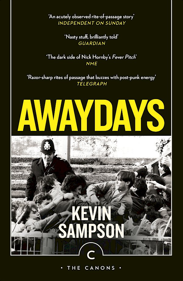 Awaydays by Kevin Sampson (Paperback ISBN 9781837261895) book cover