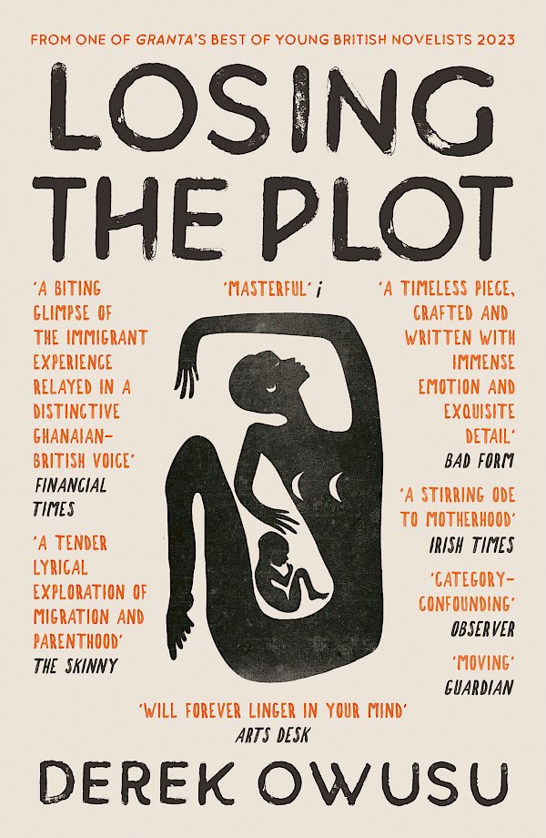 Losing the Plot by Derek Owusu (Paperback ISBN 9781838855642) book cover