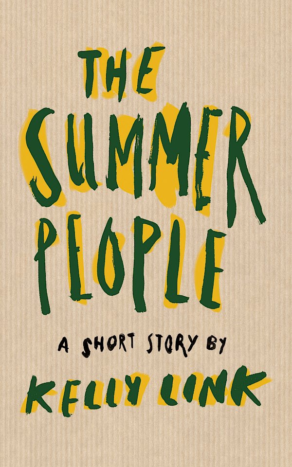 The Summer People by Kelly Link (eBook ISBN 9781782116981) book cover