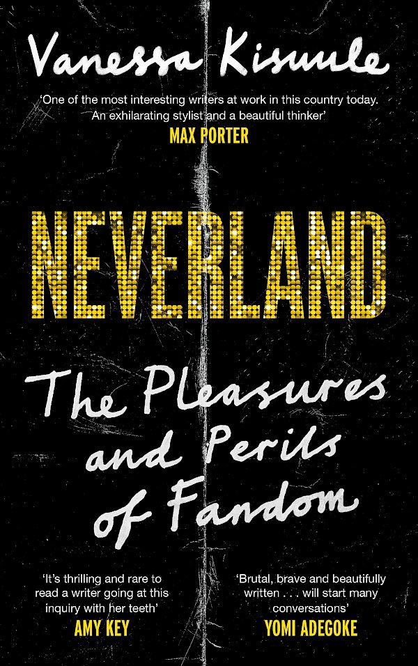 Neverland by Vanessa Kisuule (Hardback ISBN 9781838857073) book cover