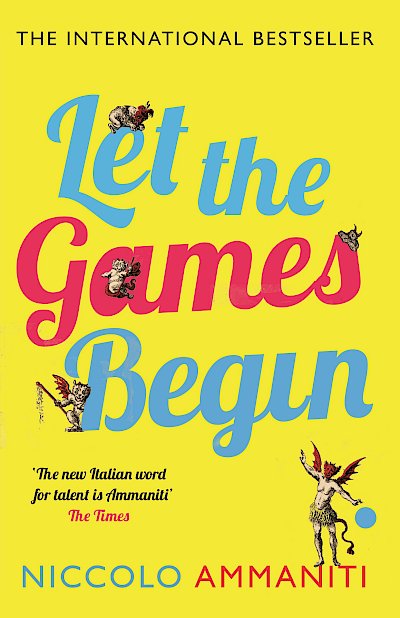 Let the Games Begin by Niccolò Ammaniti cover