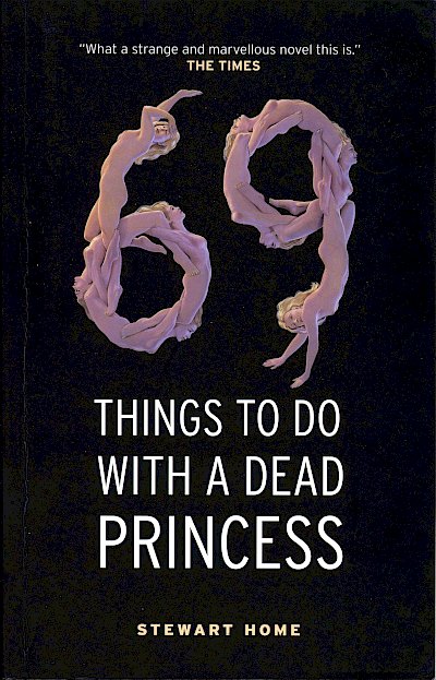 69 Things To Do With A Dead Princess by Stewart Home cover